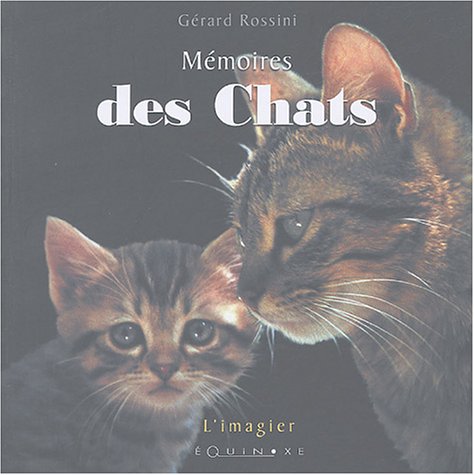 Beispielbild fr Mmoires des chats zum Verkauf von Ammareal