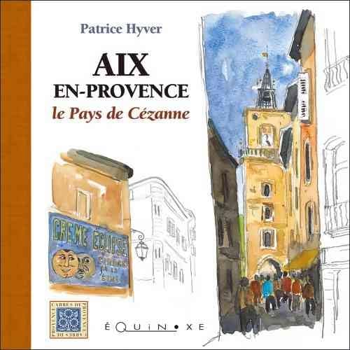 Stock image for Aix-en-Provence : Le Pays de Czanne for sale by medimops