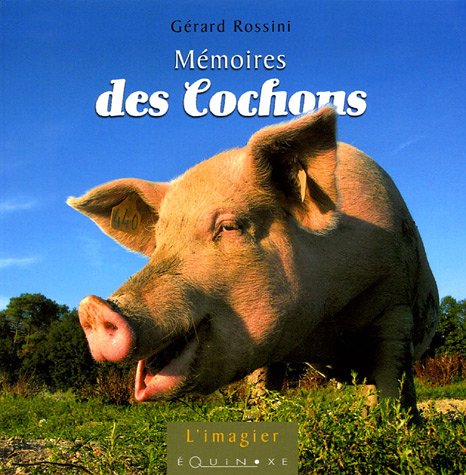 Imagen de archivo de Mmoires des Cochons a la venta por Ammareal