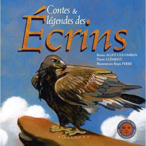 Stock image for Contes et lgendes des Ecrins for sale by Ammareal