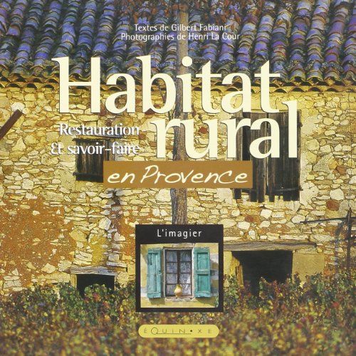 Imagen de archivo de Habitat Rural en Provence a la venta por medimops