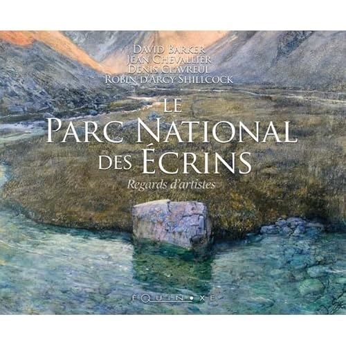 Imagen de archivo de Le Parc National des Ecrins : Regards d'artistes a la venta por Ammareal