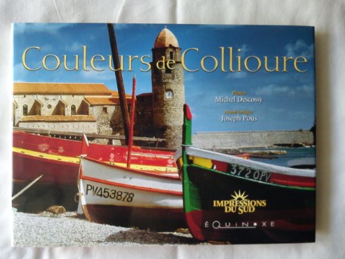 Beispielbild fr Couleurs de Collioure zum Verkauf von Ammareal