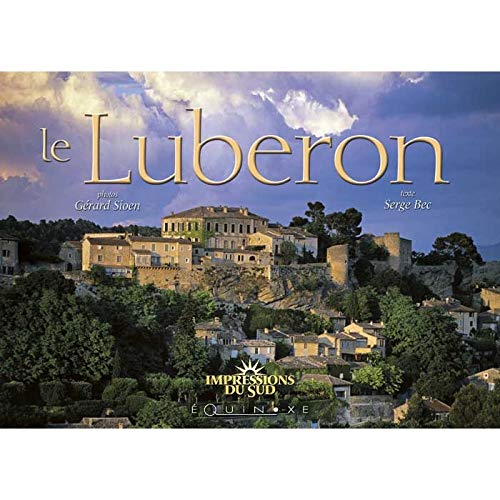 Beispielbild fr Le Luberon : Edition bilingue franais-anglais zum Verkauf von Ammareal