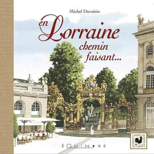 Stock image for La Lorraine : De Verdun  Gerardmer for sale by RECYCLIVRE