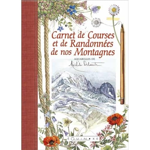 Beispielbild fr Carnet De Courses & De Randonnes En Montagne zum Verkauf von RECYCLIVRE