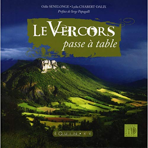 Imagen de archivo de Le Vercors passe  table a la venta por medimops