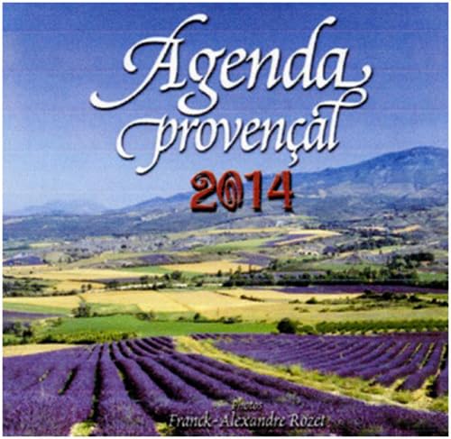 Imagen de archivo de Agenda provenal 2014 : Lavande Rozet, Frank-Alexandre a la venta por BIBLIO-NET
