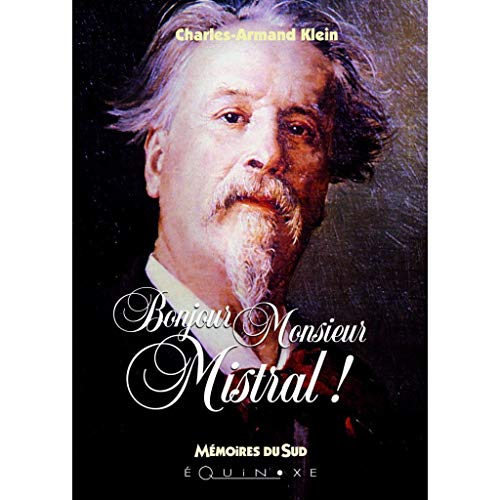 Imagen de archivo de Bonjour Monsieur Mistral ! a la venta por medimops