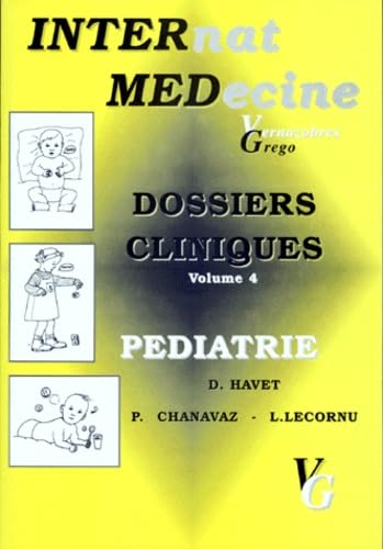 Stock image for Dossiers cliniques : Volume 4, Pdiatrie for sale by medimops