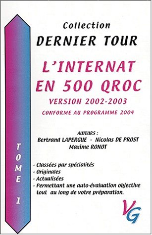 Stock image for L'internat En 500 Qroc : Version 2002-2003 : Conforme Au Programme 2004. Vol. 1 for sale by RECYCLIVRE