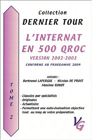 Stock image for L'internat En 500 Qroc : Version 2002-2003 : Conforme Au Programme 2004. Vol. 2 for sale by RECYCLIVRE