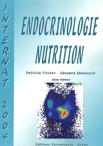 Imagen de archivo de Endocrinologie-nutrition : Internat 2004 a la venta por medimops