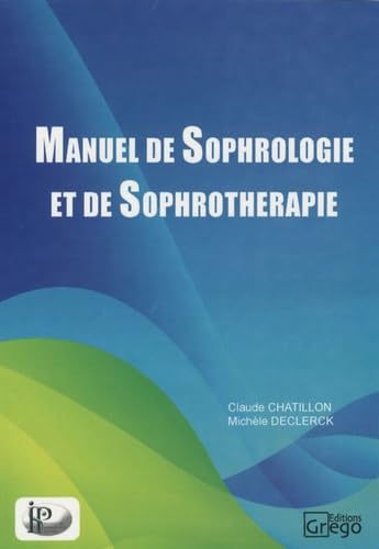 9782841369508: Manuel de sophrologie et de sophrothrapie