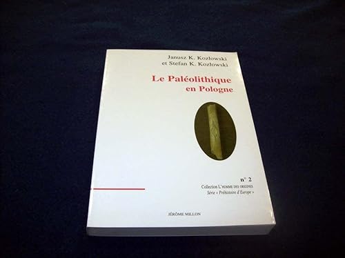 Stock image for LE PALEOLITHIQUE EN POLOGNE (HOMME DES ORIGINES) for sale by Zubal-Books, Since 1961