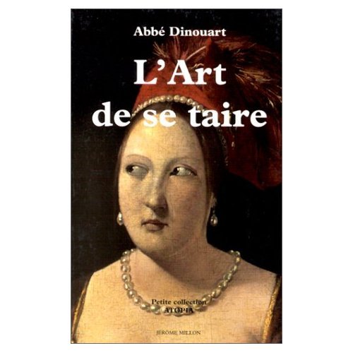 9782841370382: L'art de se taire (version poche)