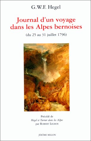 9782841370528: Journal d'un voyage dans les Alpes bernoises: Du 25 au 31 juillet 1796