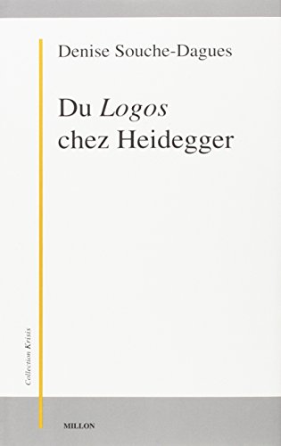 Beispielbild fr DU LOGOS CHEZ HEIDEGGER zum Verkauf von HPB-Diamond