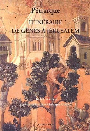 Beispielbild fr ITINERAIRE DE GENES A JERUSALEM ET A LA TERRE SAINTE zum Verkauf von Gallix