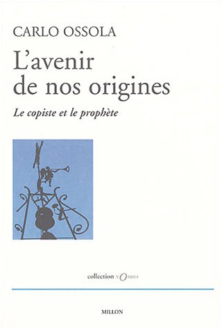 9782841371518: L'avenir de nos origines: Le copiste et le prophte