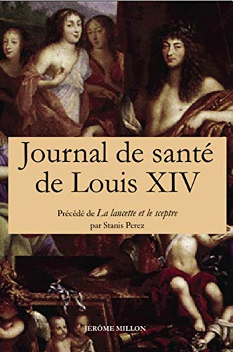 9782841371594: Journal de la sant de Louis XIV