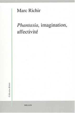 Beispielbild fr PHANTASIA, IMAGINATION, AFFECTIVITE zum Verkauf von Gallix