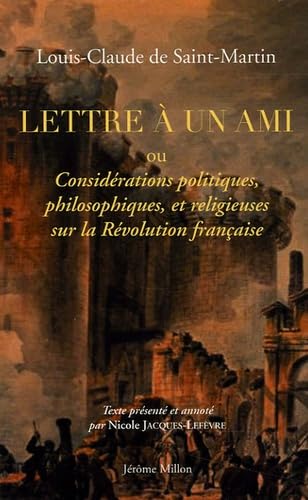 9782841371822: Lettre  un ami: Ou considrations politiques, philosophiques et religieuses sur la Rvolution franaise,1795