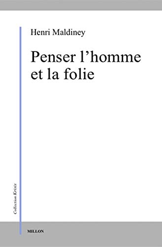 Stock image for Penser l'homme et la folie for sale by medimops