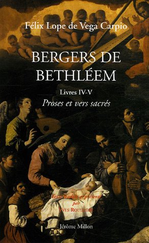Beispielbild fr Bergers de Bethlem : Livres IV-V, Proses et vers sacrs adresss  Carlos Flix et son fils zum Verkauf von medimops
