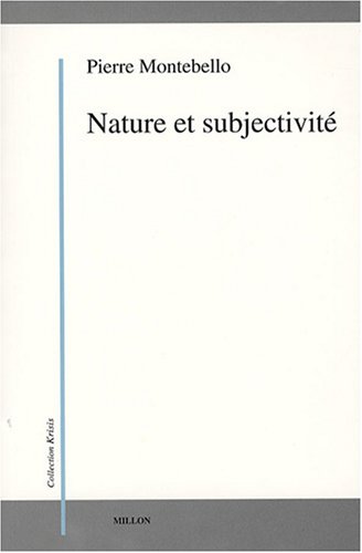 Stock image for NATURE ET SUBJECTIVITE for sale by Gallix