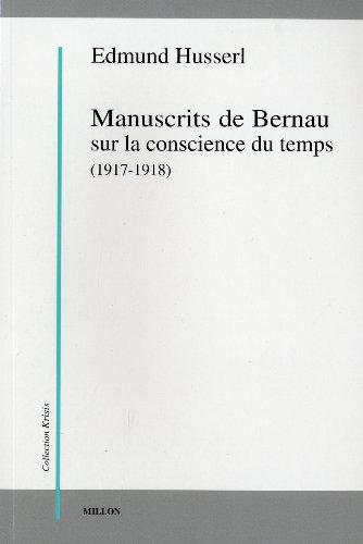 9782841372614: Manuscrits de Bernau sur la conscience du temps (1917-1918)