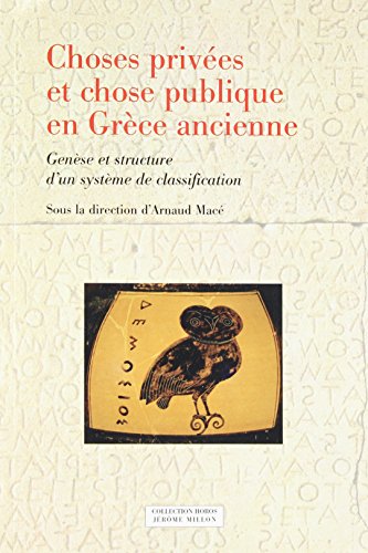 9782841372690: Choses prives et chose publique en Grce ancienne : Gense et structure d'un systme de classification