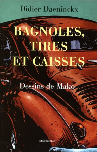 9782841372713: Bagnoles, tires et caisses