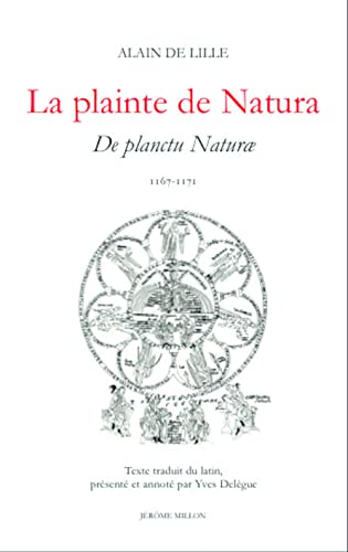 Beispielbild fr La plainte de Natura : De planctu Naturae zum Verkauf von medimops