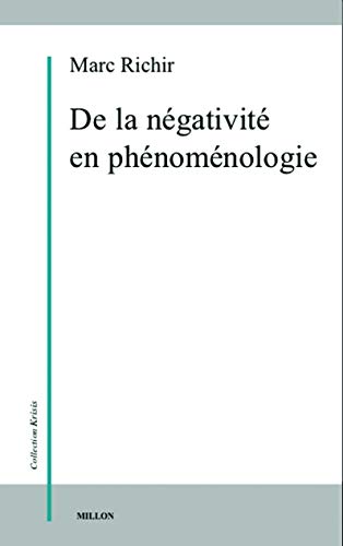 Beispielbild fr De La Ngativit En Phnomnologie zum Verkauf von RECYCLIVRE