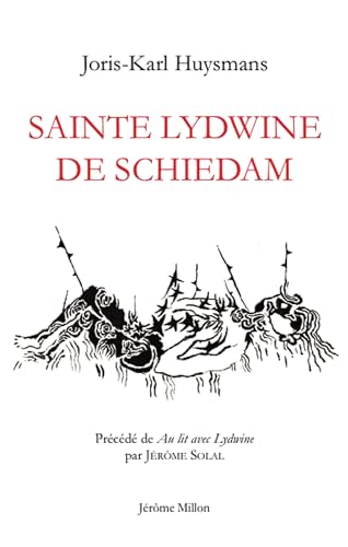 Beispielbild fr SAINTE LYDWINE DE SCHIEDAM zum Verkauf von Gallix