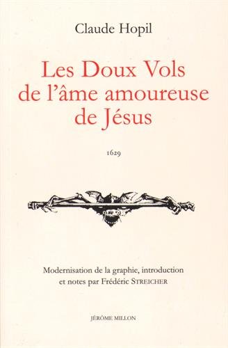 Beispielbild fr LES DOUX VOLS DE L'AME AMOUREUSE DE JESUS zum Verkauf von Gallix