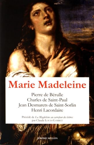 9782841373284: Marie Madeleine: Anthologie de textes Volume 1