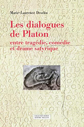 Beispielbild fr Les dialogues de Platon entre tragdie, comdie et drame sat zum Verkauf von Gallix