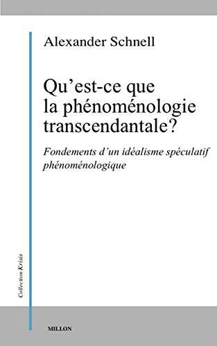 Beispielbild fr Qu?est-ce que la phnomnologie transcendantale ?-Fondements zum Verkauf von Gallix