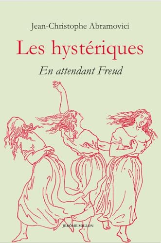 Beispielbild fr Les hystriques - En attendant Freud zum Verkauf von Gallix