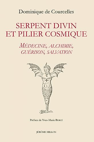 Beispielbild fr Serpent divin et pilier cosmique - Mdecine, alchimie, guri zum Verkauf von Gallix