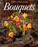 Imagen de archivo de Bouquets : histoire, techniques, composition a la venta por Better World Books