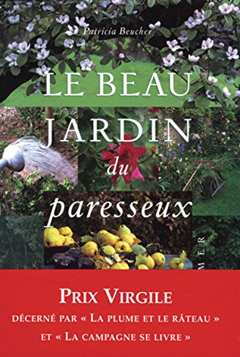 Stock image for Le beau jardin du paresseux for sale by Ammareal