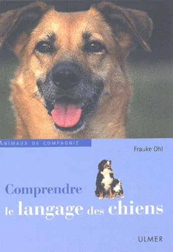 Beispielbild fr Comprendre le langage des chiens zum Verkauf von Ammareal