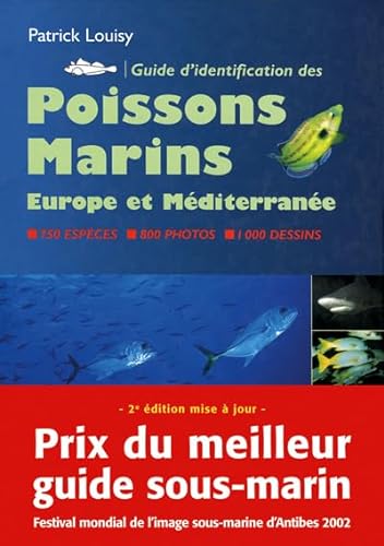 Beispielbild fr Guide d'identification des poissons marins: Europe et Mediterranee. zum Verkauf von Books+