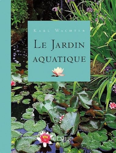 Stock image for Le Jardin Aquatique for sale by RECYCLIVRE
