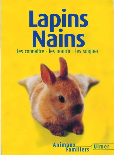 9782841381715: Lapins nains ned (Animaux Familier)