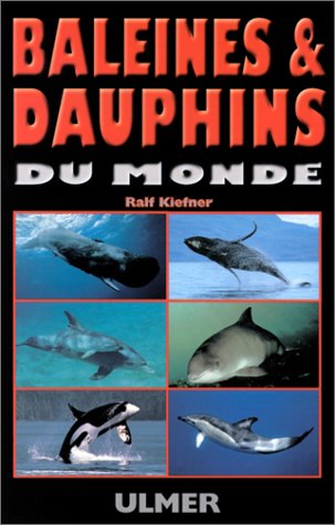 Beispielbild fr Baleines & Dauphins du Monde zum Verkauf von medimops
