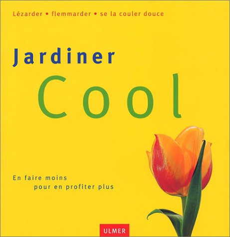 9782841381968: Jardiner cool